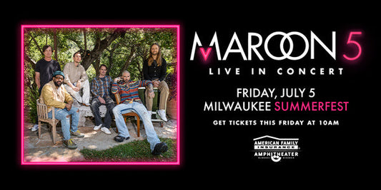 Maroon 5 Headlining Milwaukee Summerfest