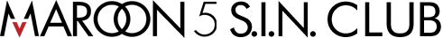 Maroon 5 S.I.N. Club